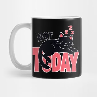 Not Today Cat – Cute Lazy Black Cat Sleeping Graphic Mug